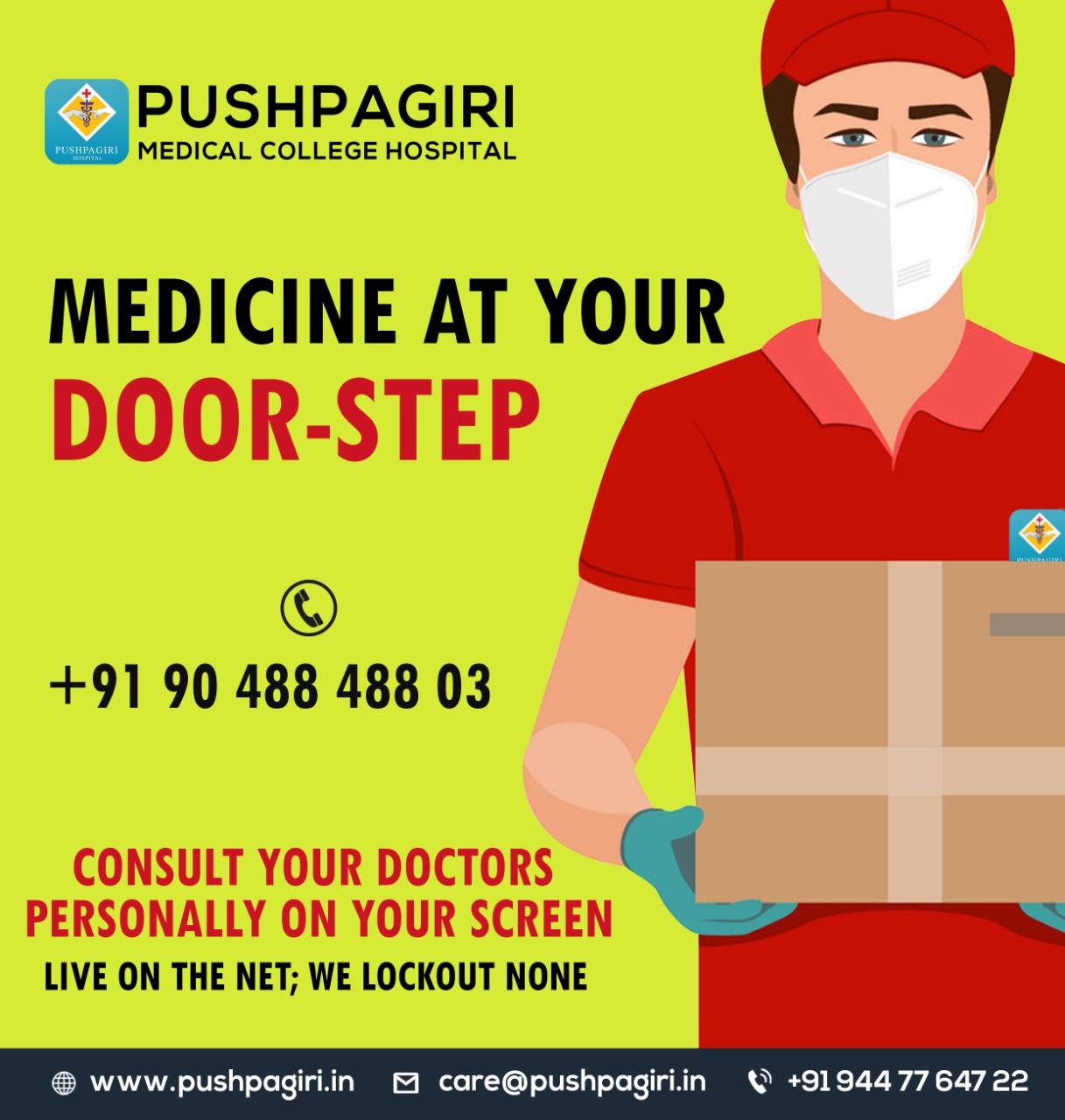 Pushpagiri Hospital - Delivering Medicine at your door-steps